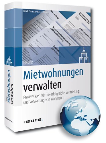 Haufe Mietwohnungen verwalten: Praxiswissen für die erfolgreiche Vermietung und Verwaltung von Wohnraum Books