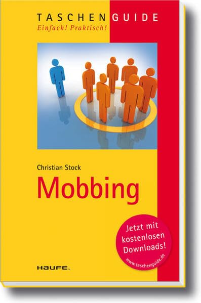 Mobbing (Haufe TaschenGuide) Business, Finance & Career