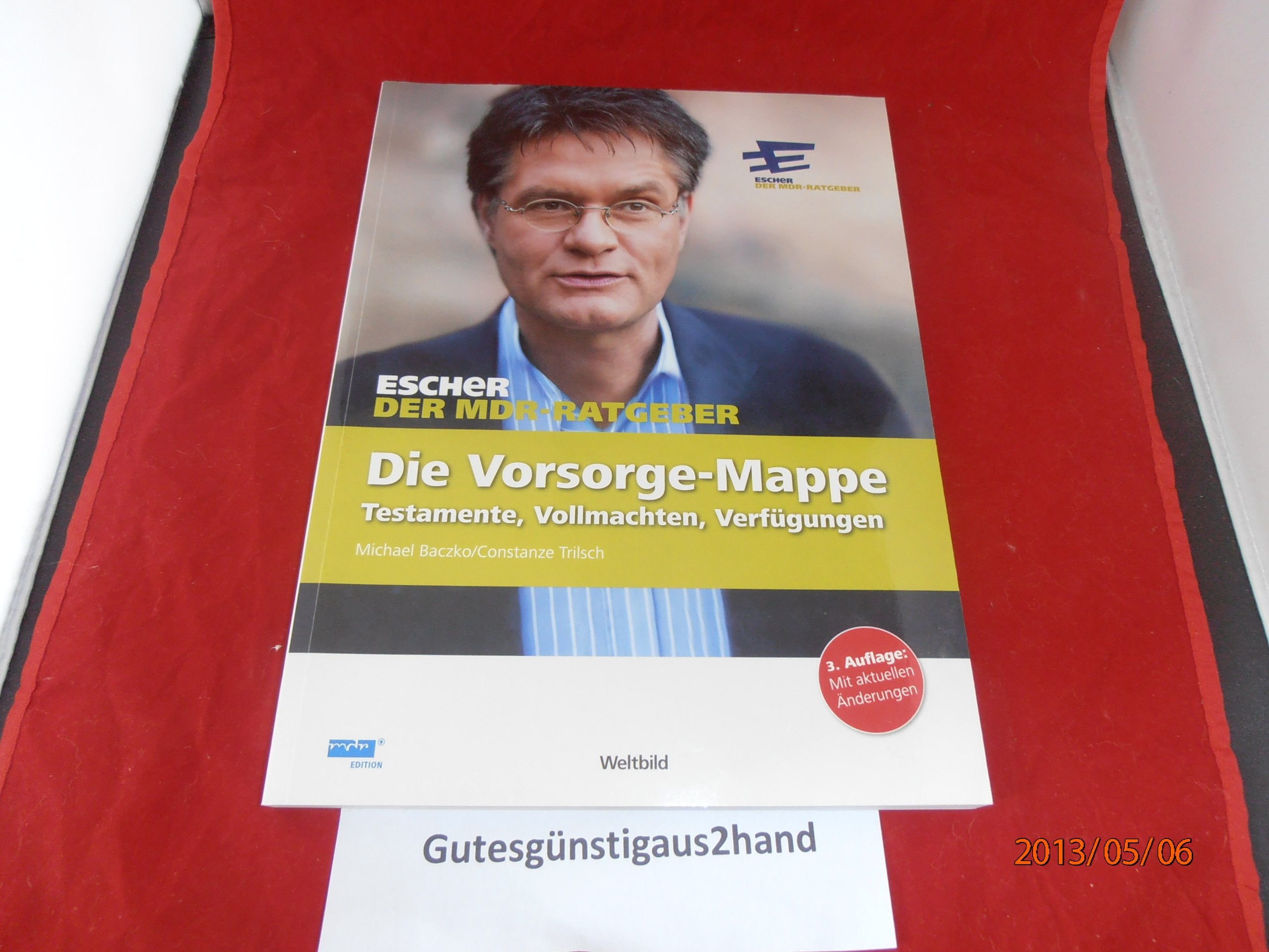 Escher, Die Vorsorge-Mappe: Testamente, Vollmachten, Verfügungen Legal advice