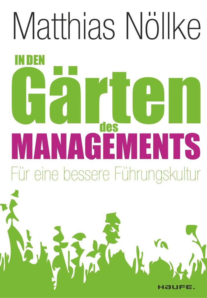 In den Gärten des Managements Business, Finance & Career