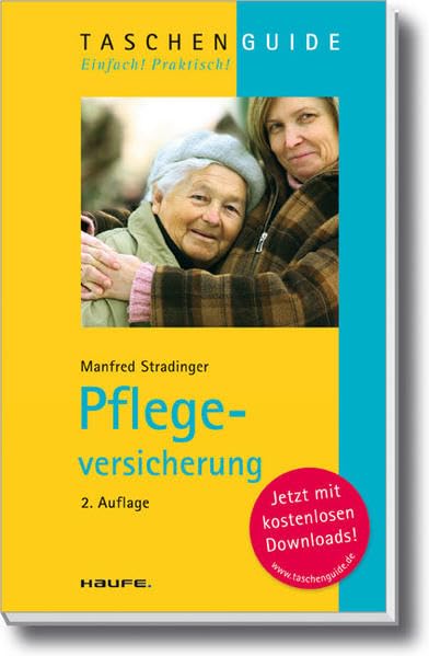 Pflegeversicherung (Haufe TaschenGuide) Business, Finance & Career