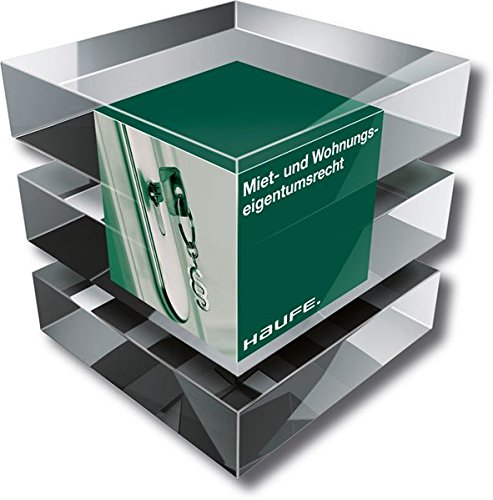 Miet- und Wohnungseigentumsrecht: Fachbibliothek, Entscheidungen, Vertrags- und Schriftsatzmuster Business, Finance & Career