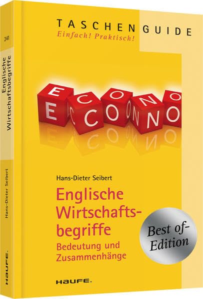 Englische Wirtschaftsbegriffe: Bedeutung und Zusammenhänge (Haufe TaschenGuide) Foreign Languages ​​& Dictionaries