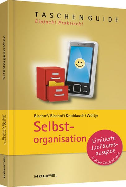 Selbstorganisation (Haufe TaschenGuide) Business, Finance & Career
