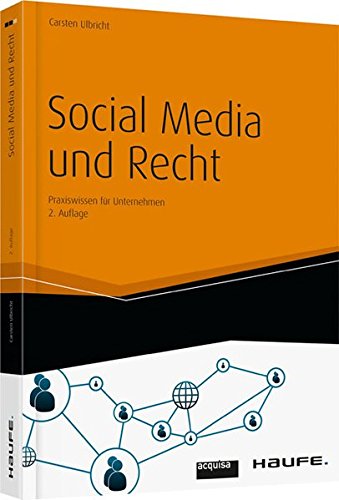 Social Media und Recht: Praxiswissen für Unternehmen Law