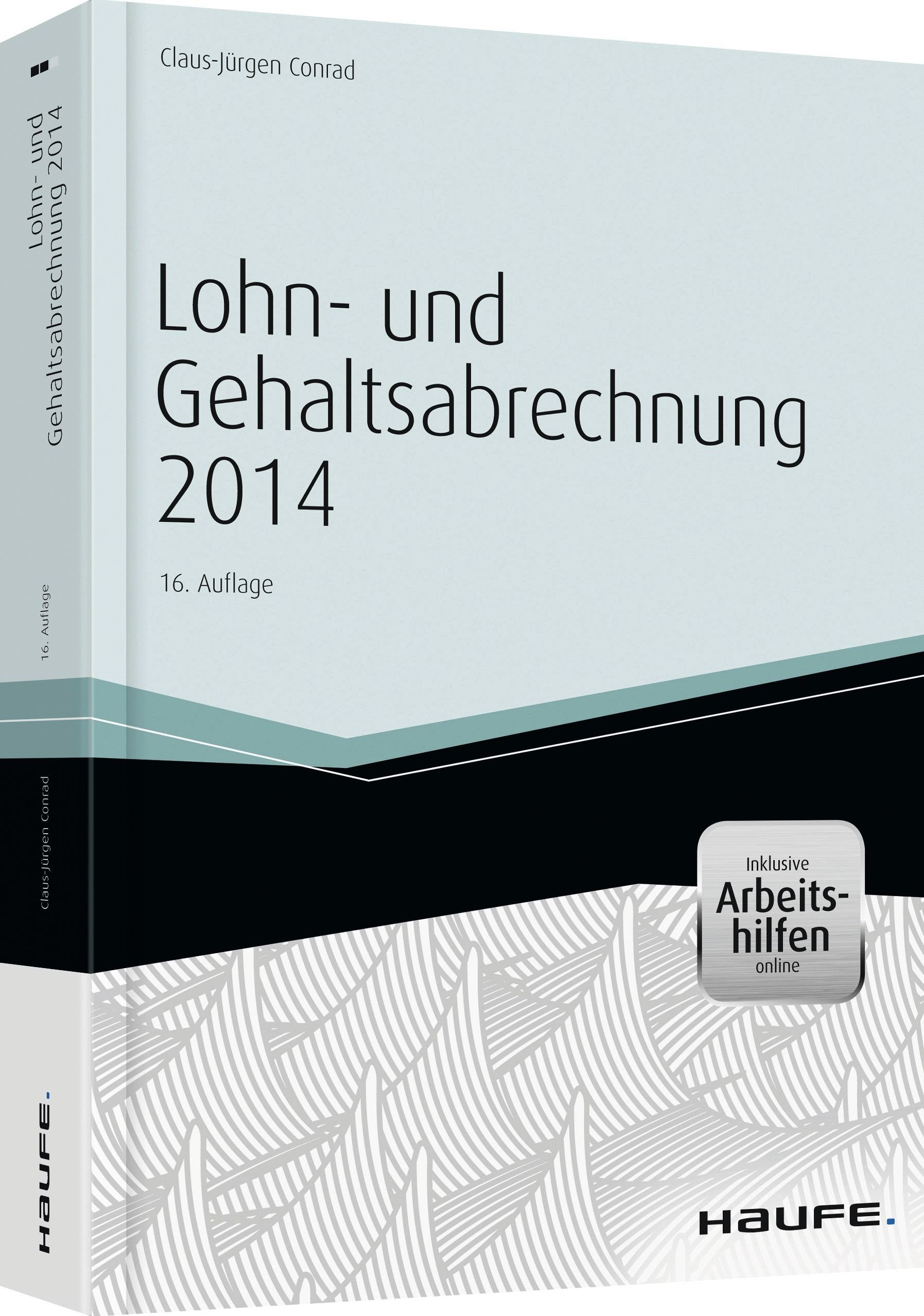 Lohn- und Gehaltsabrechnung 2014 - inkl. Arbeitshilfen online Law