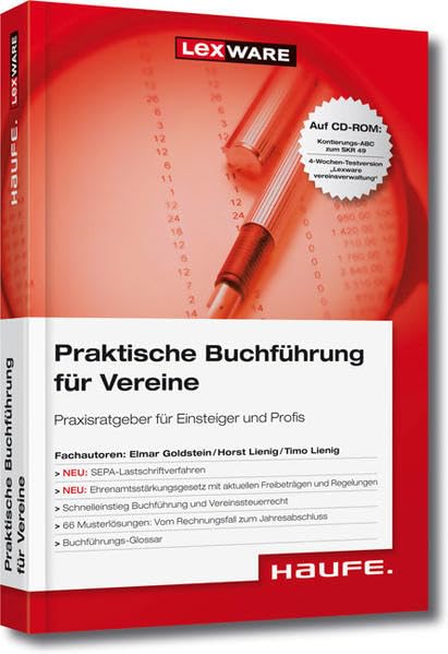 Praktische Buchführung für Vereine: Praxisratgeber für Einsteiger und Profis: Praxisratgeber für Einsteiger und Profis. Auf CD-ROM: Kontierungs-ABC ... "Lexware Vereinsverwaltung" Law