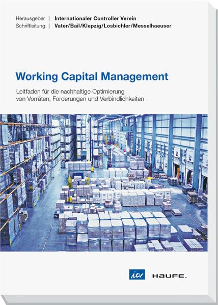 Working Capital Management: Liquidität freisetzen ohne Nebenwirkungen Business, Finance & Career