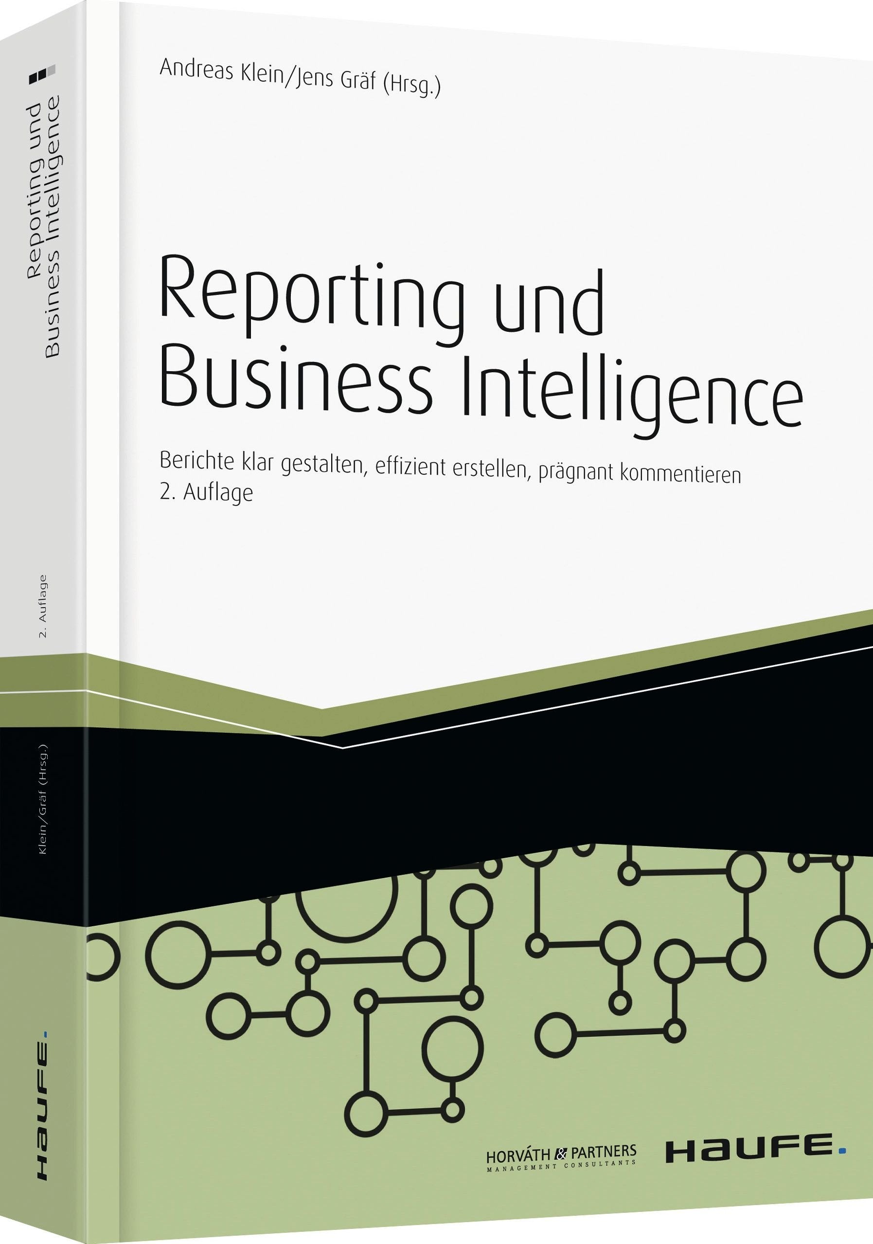 Reporting und Business Intelligence: Berichte klar gestalten, effizient erstellen, prägnant kommentieren. Inklusive eBook (Haufe Fachbuch) Law