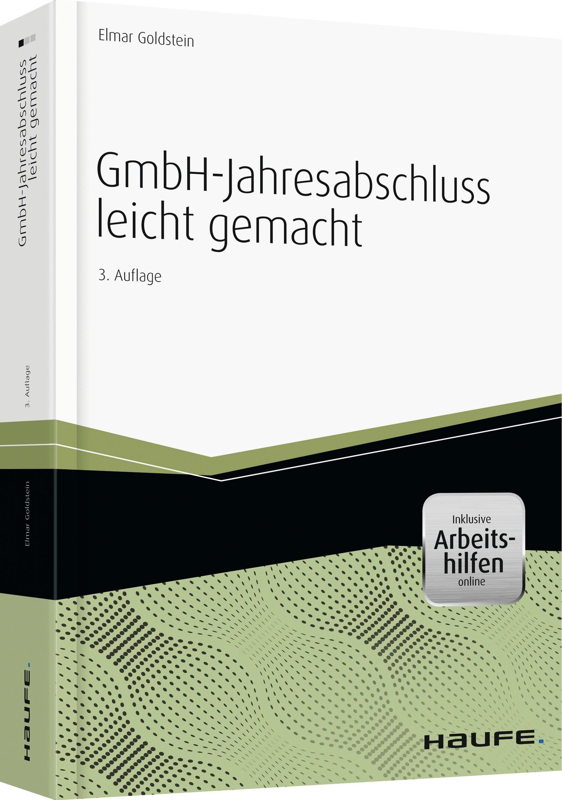 GmbH-Jahresabschluss leicht gemacht - inkl. Arbeitshilfen online (Haufe Praxisratgeber) Law