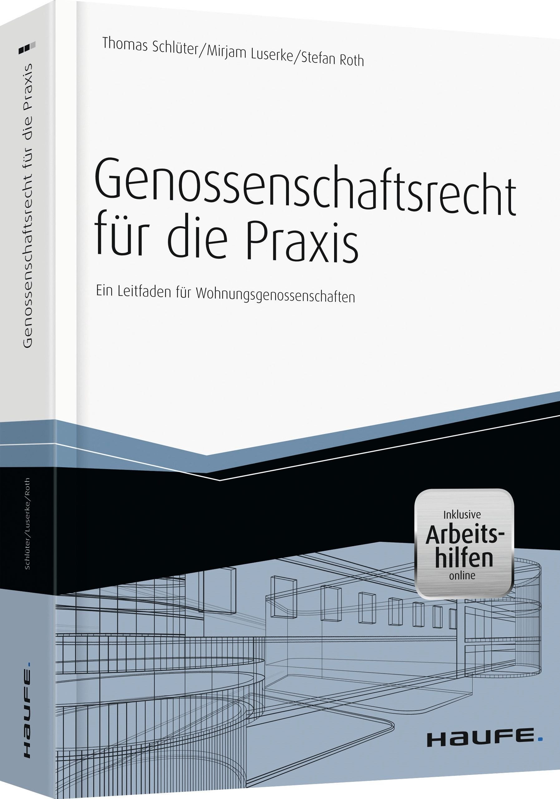 Genossenschaftsrecht für die Praxis - inkl. Arbeitshilfen online Law