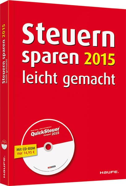 Steuern sparen 2015 leicht gemacht (Haufe Steuerratgeber) Business, Finance & Career