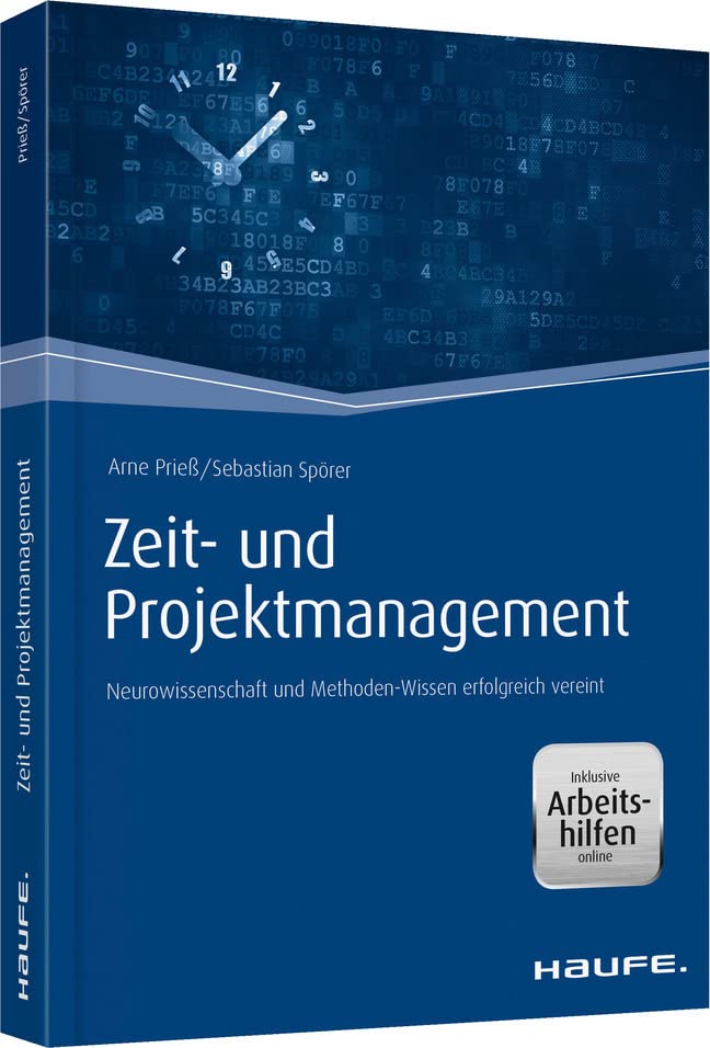 Zeit- und Projektmanagement - inkl. Arbeitshilfen online: Neurowissenschaft und Methoden-Wissen erfolgreich vereint (Haufe Fachbuch) Law