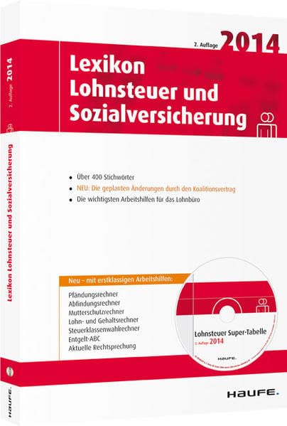Lexikon Lohnsteuer und Sozialversicherung 2014: Alle wichtigen Stichwörter für das Personalbüro (Haufe Steuertabellen) Law