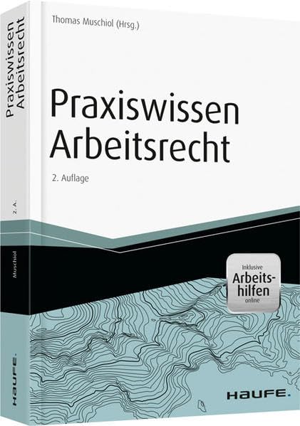 Praxiswissen Arbeitsrecht - inkl. Arbeitshilfen online (Haufe Fachbuch) Law