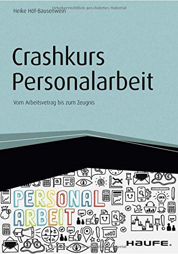 Crashkurs Personalarbeit - inkl. Arbeitshilfen online Law