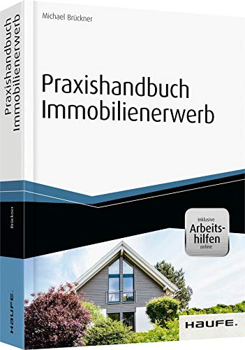 Praxishandbuch Immobilienerwerb - inkl. Arbeitshilfen online book