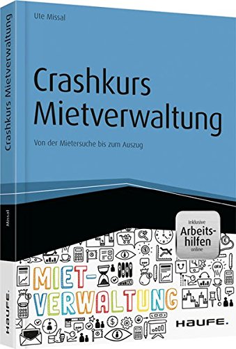 Crashkurs Mietverwaltung - inkl. Arbeitshilfen online Law