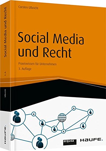 Social Media und Recht: Praxiswissen für Unternehmen book