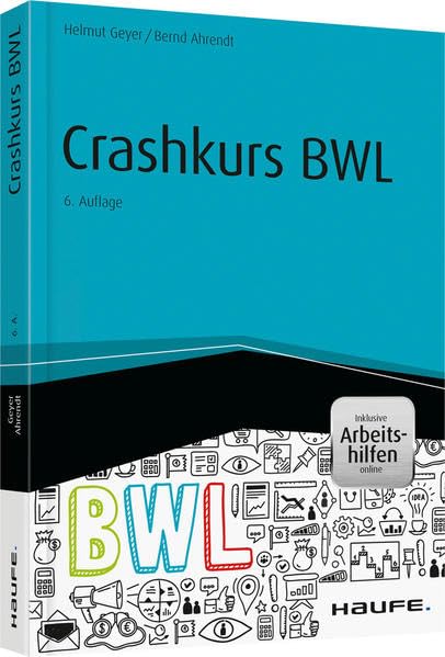 Crashkurs BWL - inkl. Arbeitshilfen online Law