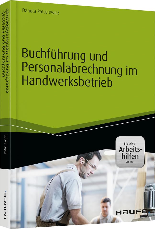 Buchführung und Personalabrechnung im Handwerksbetrieb (Haufe Fachbuch) Law