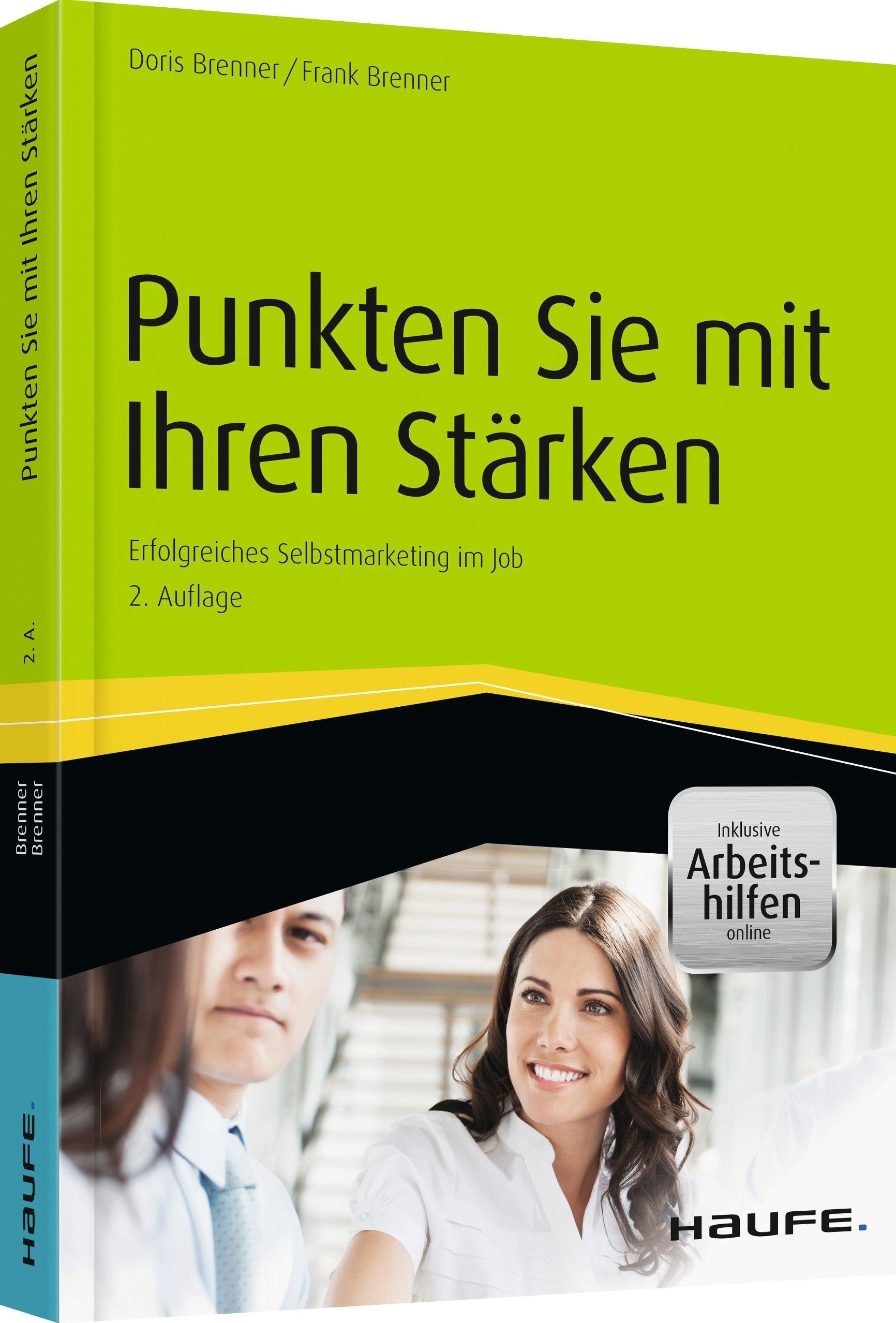 Punkten Sie mit Ihren Stärken - inkl. Arbeitshilfen online: Erfolgreiches Selbstmarketing im Job (Haufe Fachbuch) Law