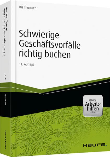 Schwierige Geschäftsvorfälle richtig buchen - inkl.Arbeitshilfen online (Haufe Fachbuch) Law