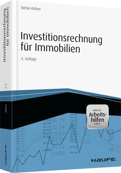 Investitionsrechnung für Immobilien - inkl. Arbeitshilfen online (Hammonia bei Haufe) Law