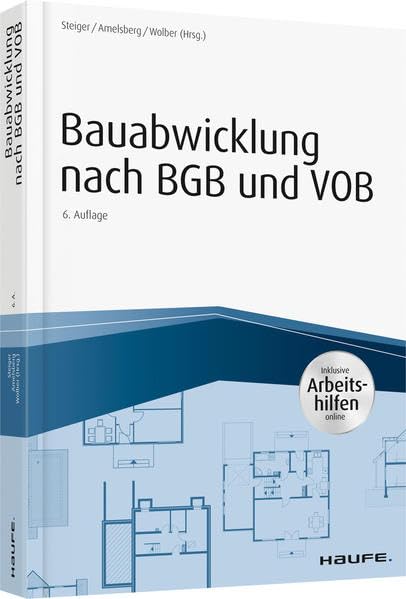 Bauabwicklung nach BGB und VOB mit Arbeitshilfen online Law