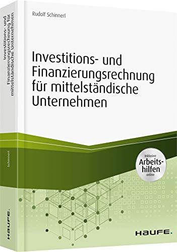 Investitions- und Finanzierungsrechnung für mittelständische Unternehmen - inkl. Arbeitshilfen online book