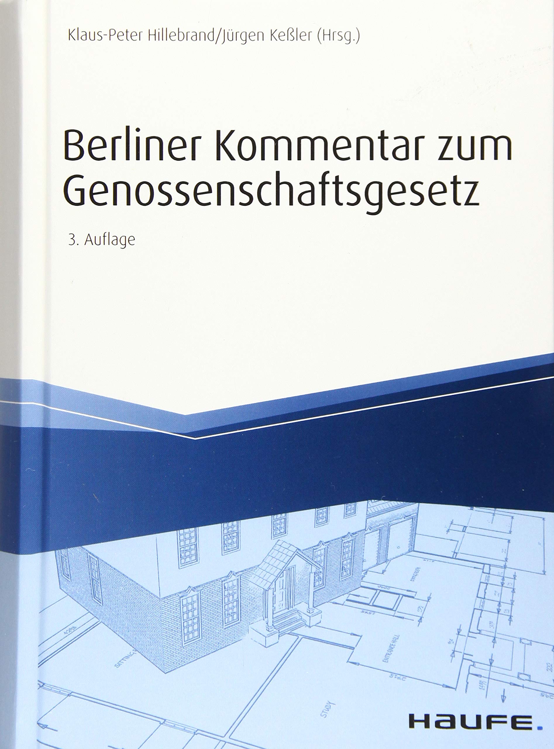 Berliner Kommentar zum Genossenschaftsgesetz (Hammonia bei Haufe) Law