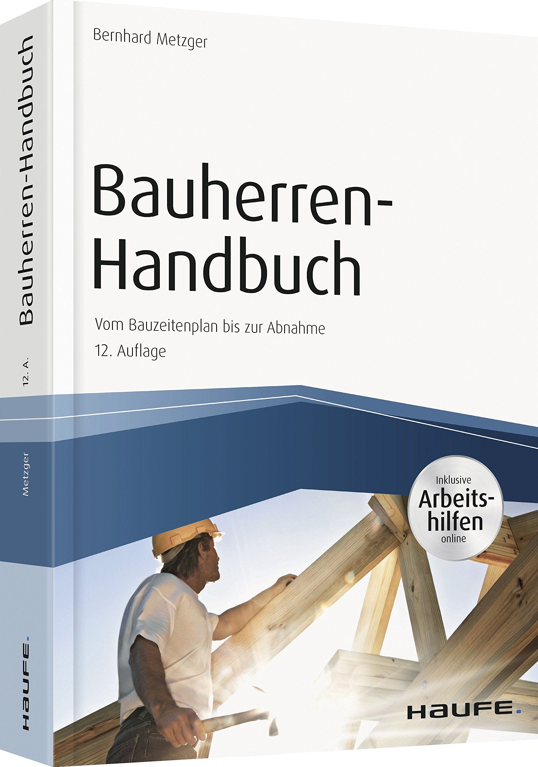 Bauherren-Handbuch - mit Arbeitshilfen online Law