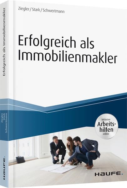 Erfolgreich als Immobilienmakler - inkl. Arbeitshilfen online Law