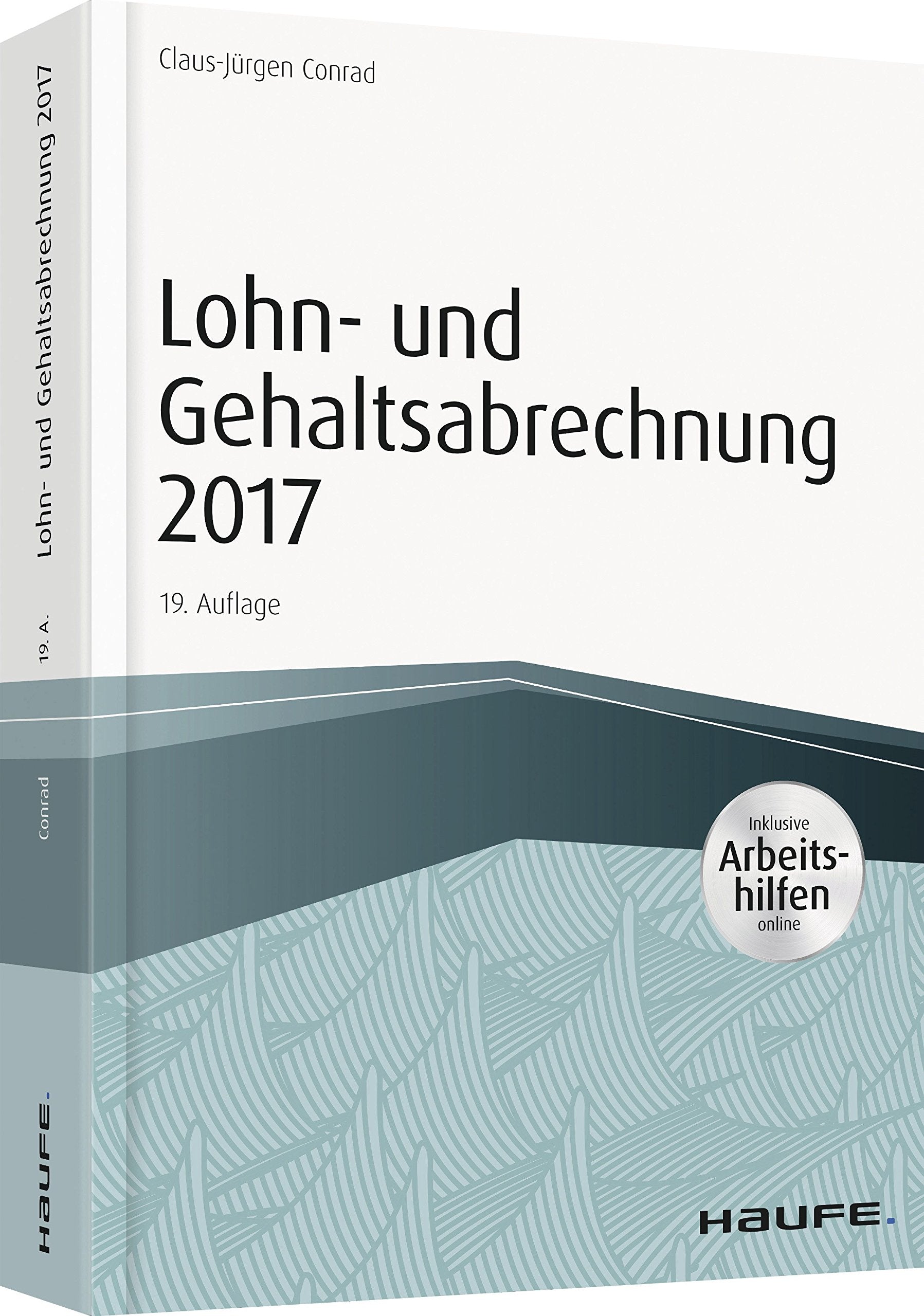 Lohn- und Gehaltsabrechnung 2017 - inkl. Arbeitshilfen online book