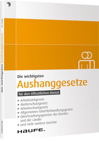 Die wichtigsten Aushanggesetze: Aktualisierte Neuauflage 2018 Law