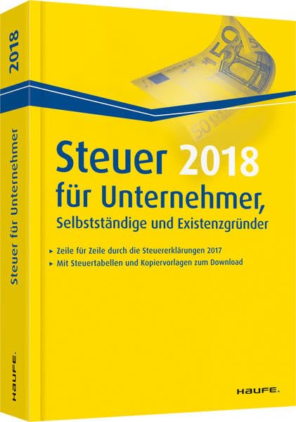 Steuer 2018 für Unternehmer, Selbstständige und Existenzgründer Law