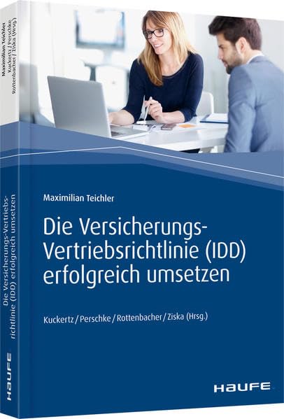Die Versicherungs-Vertriebsrichtlinie (IDD) erfolgreich umsetzen (Haufe Fachbuch) Law