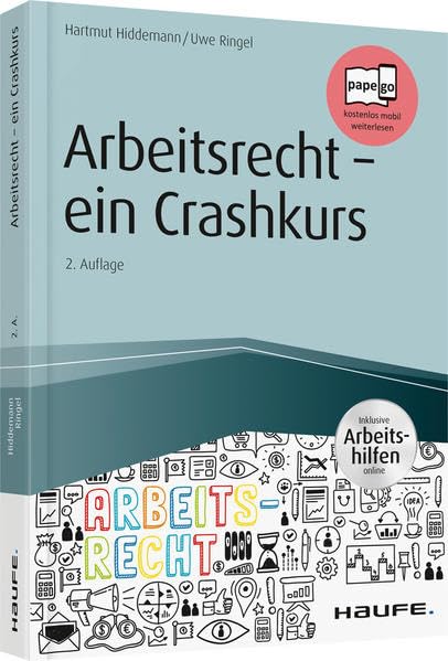 Arbeitsrecht - ein Crashkurs - inkl. Arbeitshilfen online (Haufe Fachbuch) Law