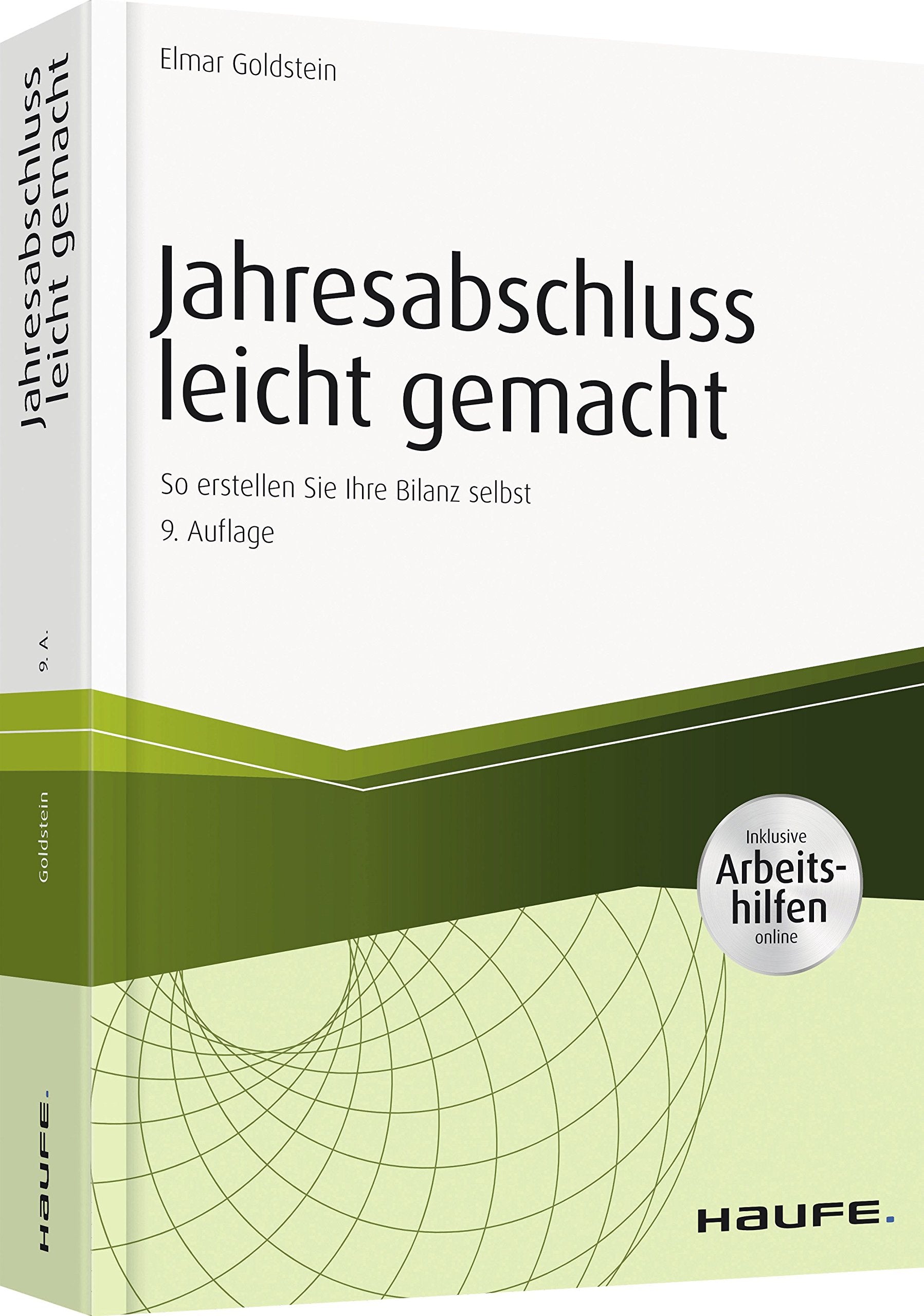 Jahresabschluss leicht gemacht - mit Arbeitshilfen online: So erstellen Sie Ihre Bilanz selbst (Haufe Fachbuch) Law