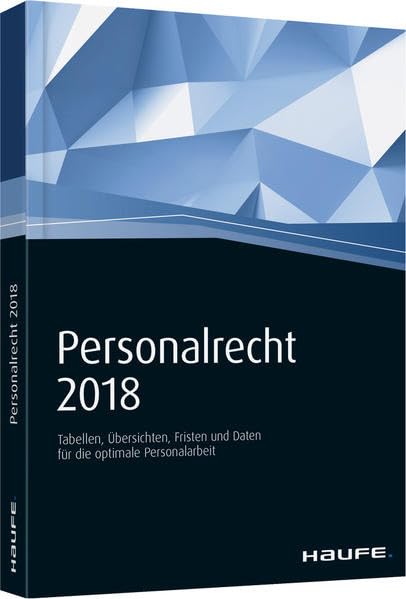 Personalrecht 2018: Arbeitsrecht, Lohnsteuer und Sozialversicherung kompakt. Law