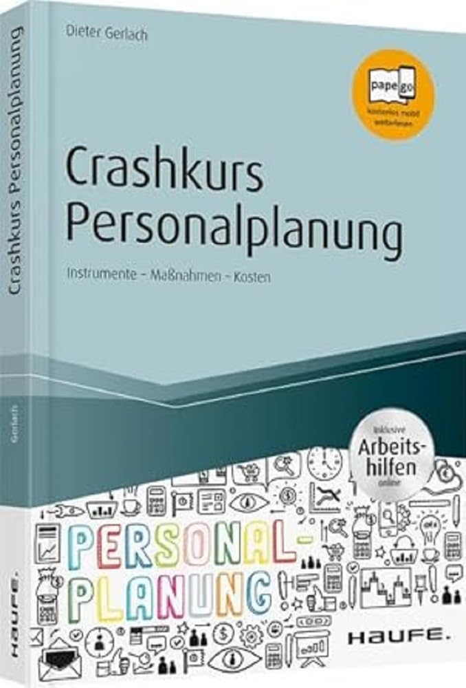 Crashkurs Personalplanung - inkl. Arbeitshilfen online Law