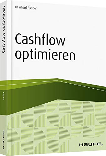 Cashflow optimieren (Haufe Fachbuch) Law