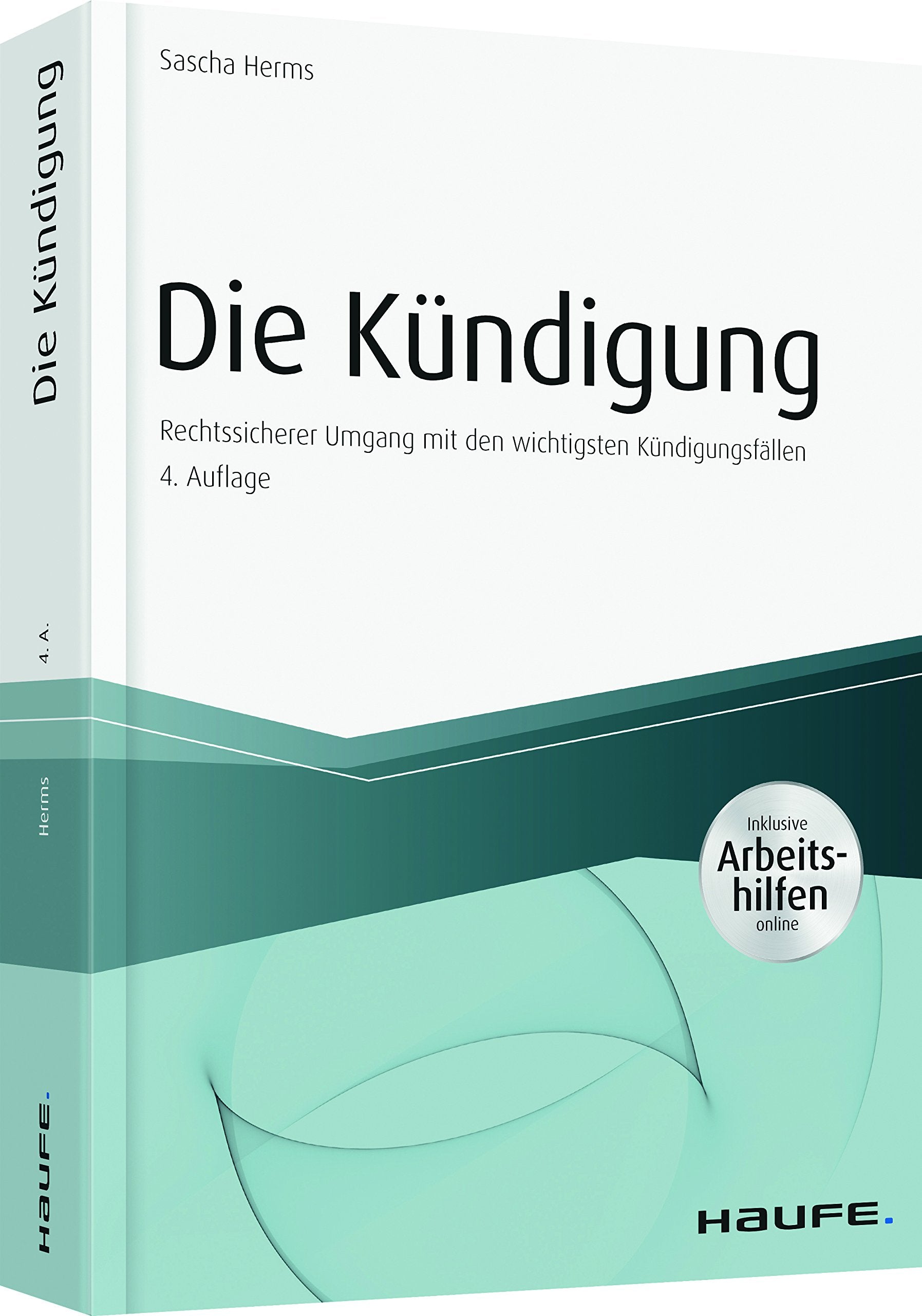 Die Kündigung - inkl. Arbeitshilfen online Law