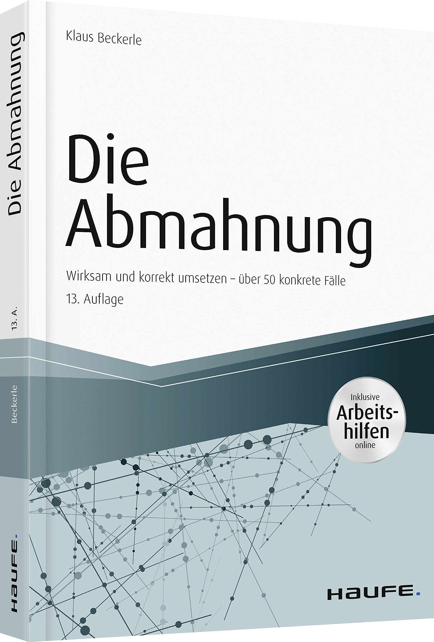 Die Abmahnung - inkl. Arbeitshilfen online Law