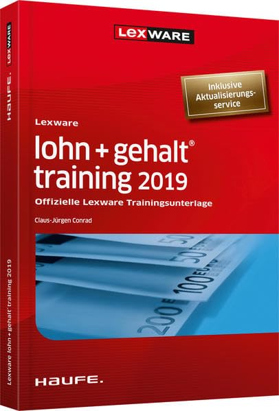 Lexware lohn + gehalt® training 2019: Offizielle Lexware Trainingsunterlage Law