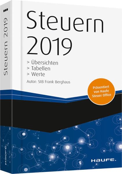 Steuern 2020: Übersichten, Tabellen, Werte: Übersichten, Tabellen, Werte. Präsentiert von Haufe Steuer Office Law