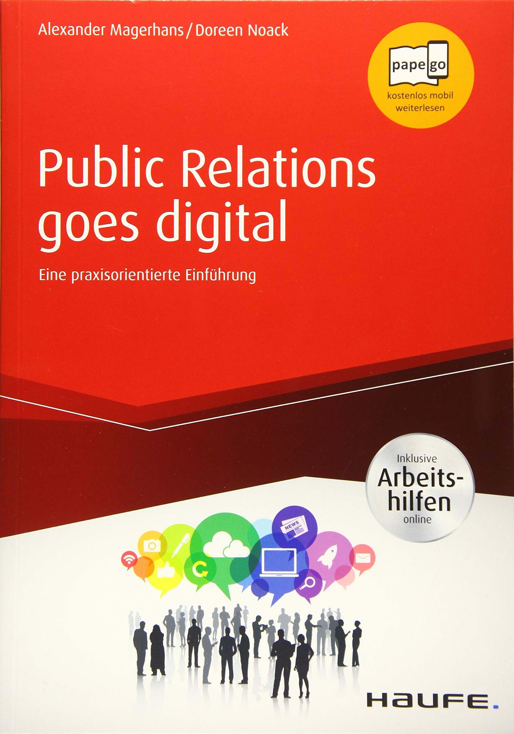 Public Relations goes digital - inkl. Arbeitshilfen online Law