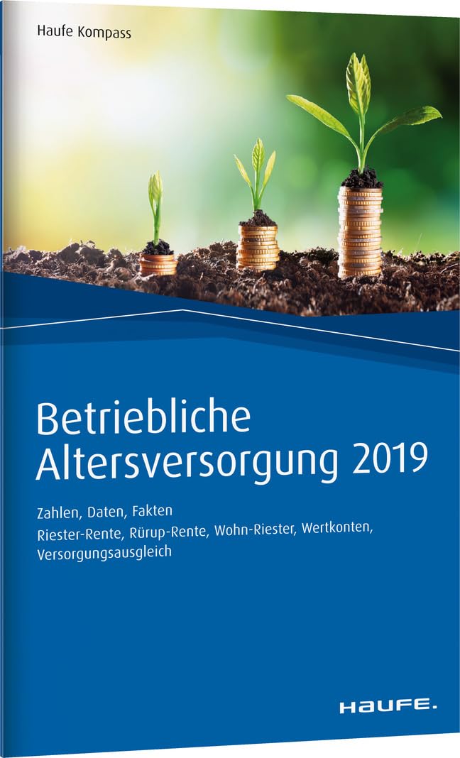 Betriebliche Altersversorgung 2019: Zahlen, Daten, Fakten book