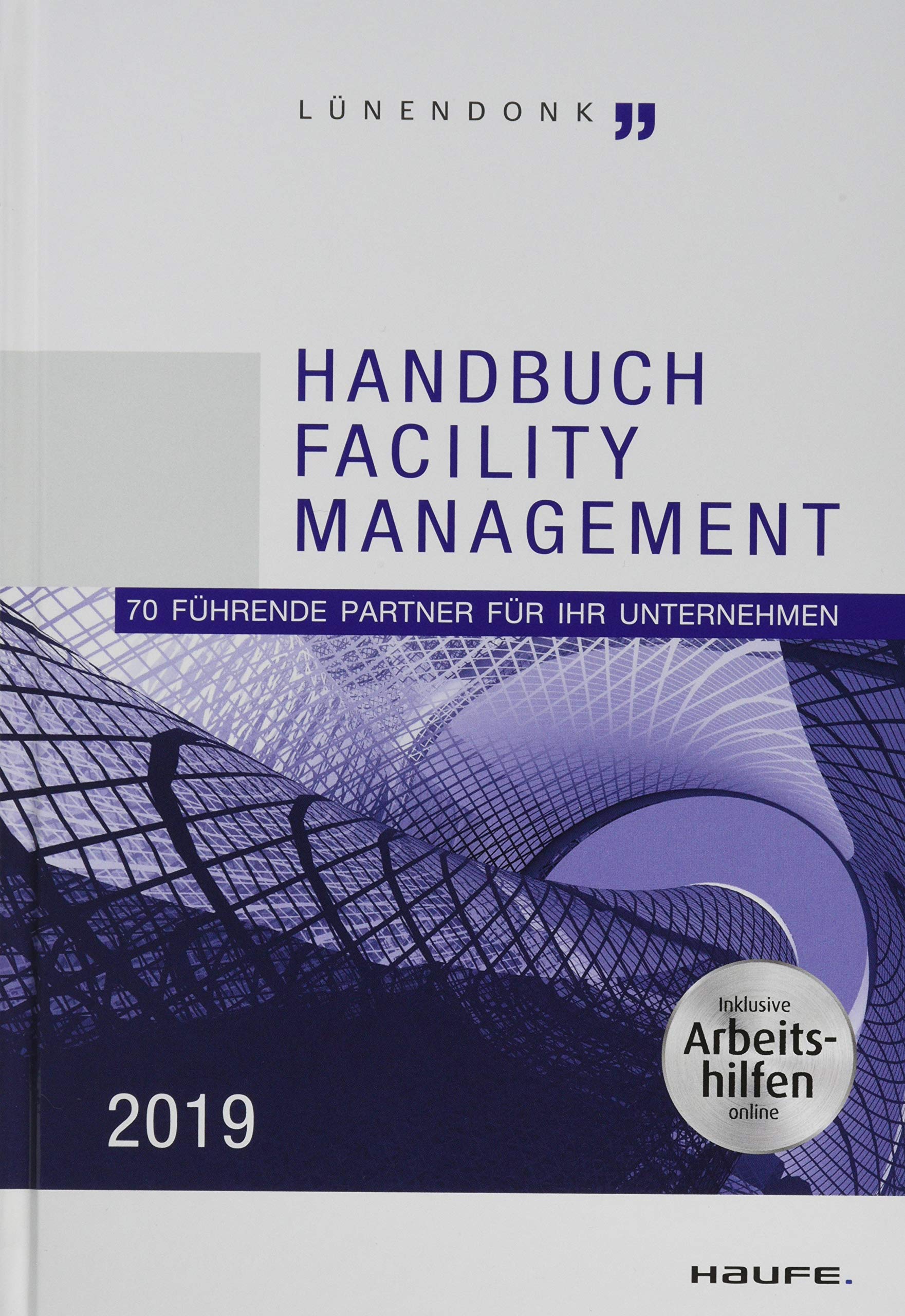 Lünendonk - Handbuch Facility Management 2019 - inkl. Arbeitshilfen online book