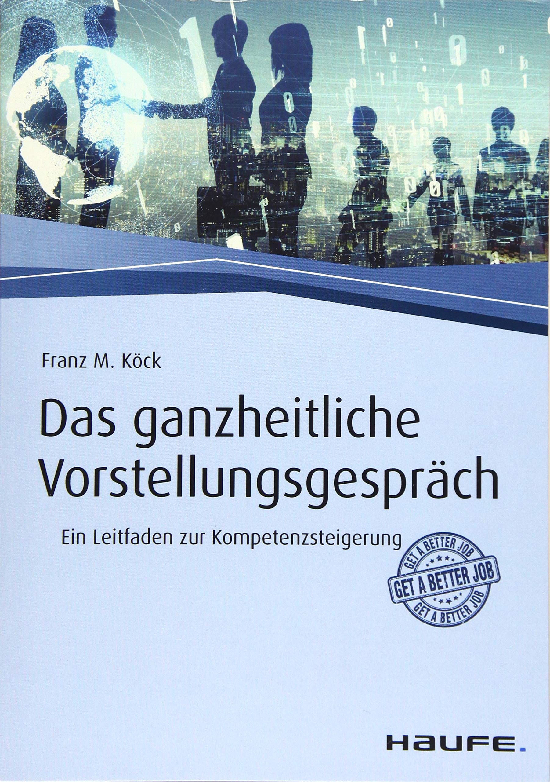 Das ganzheitliche Vorstellungsgespräch Law
